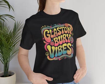 Glastonbury Vibes T-Shirt Festival Hippie Retro Style Tee Music Festival Outfit Colorful Psychedelic Boho Summer Concert Shirt