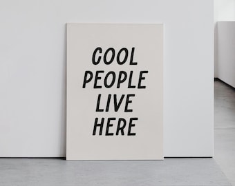 Print Cool People Live Here, retro typografie muurkunst (digitale download)