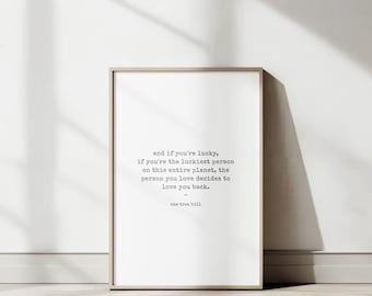 One Tree Hill Quote Nathan Scott Quote Lucky OTH Quote One Tree Hill Wall Art Printable Home Decor Printable Art Y2K Quotes DIGITAL DOWNLOAD