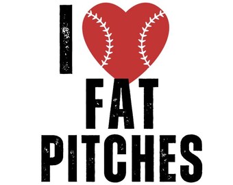 I Love Fat Pitches PNG Humor Softball Tee Design