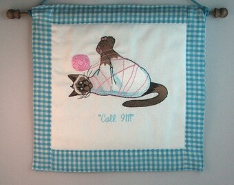Siamese cat  and yarn Embroidered wall hanging, "Call 9-1-1", MADE TO ORDER, Custom colors available