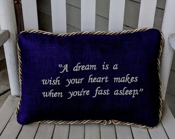 Pillow for Bedroom, Disney quote, velvet, "A dream is a wish your heart makes...",