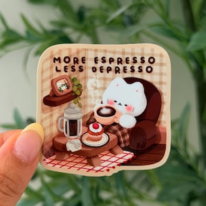 More Espresso Less Depresso Cat Sticker, Cozy Coffee Decor, Waterproof Vinyl for Laptop & Water Bottle