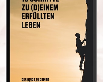 Persönlichkeitsentwicklung eBook – 10 Schritte für mehr Klarheit, Selbstvertrauen & erfülltes Leben. Mit Reflexionsfragen, PDF-Download