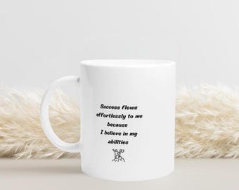 Englische Erfolgstasse – Tasse mit Affirmation – Motivation & Selbstvertrauen – Geschenk für Persönlichkeitsentwicklung und Business-Start