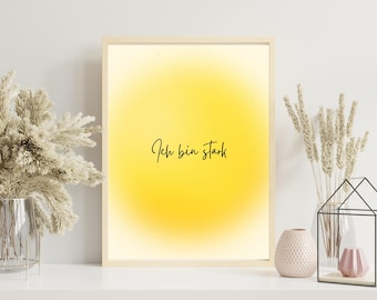 Yellow Aura Poster – “I am strong” – Affirmation, self-confidence, chakra, energy, spirituality, wall decoration, gift, poster with saying