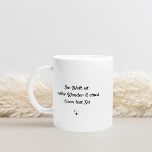 Tasse mit Spruch Wunder, Geschenkidee Freundin Mama, positive Sprüche Tasse, Valentinstag Teetasse, Keramiktasse, Kaffee - Tasse Geschenk