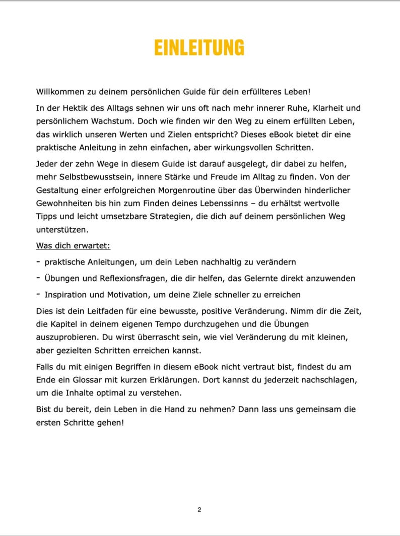 May include: A page from a self-help guide titled "Einleitung" with text about finding inner peace and achieving a fulfilling life. The text discusses practical steps and strategies for personal growth.