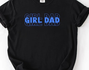 Girl Dad Comfort Colors T-Shirt, Dad Shirt, Fathers Day Gifts from Daughter, Dad of Girls Tee, Tee for Daddy