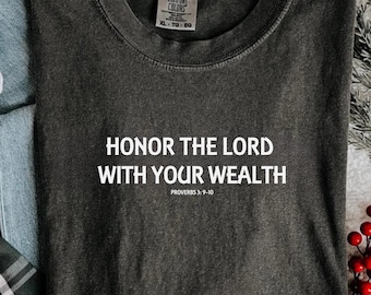 Comfort Colors Christian T-Shirt: Honor The Lord Bible Verse