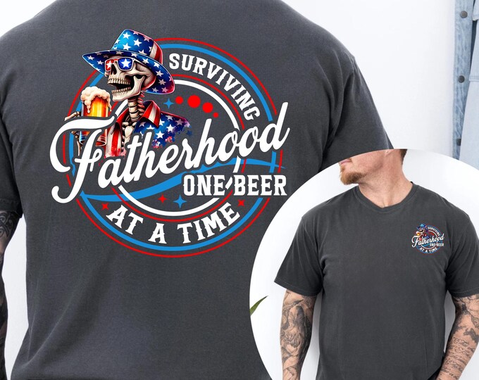 Funny Dad Shirt, Surviving Fatherhood One Beer At A Time Comfort Colors T-Shirt, Funny Dad Gift, Funny Dad Jokes Shirt, 4th of July Dad Gift