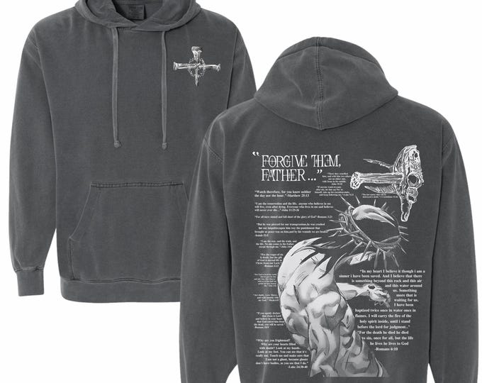 Forgive Them, Father Comfort Colors Hoodie, Bible Verses Hoodie, Church Hoodie, Christian Faith sweatshirt, Christian Apparel, God Apparel