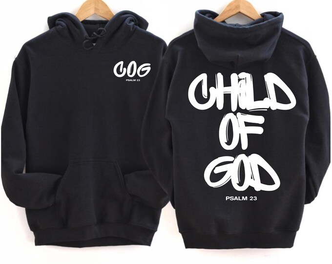 Child Of God Hoodie, Bible Verses Hoodie, Corinthians Sweatshirt, Christian Faith Unisex Hoodie, Inspirational Hoodie, Jesus Hoodie