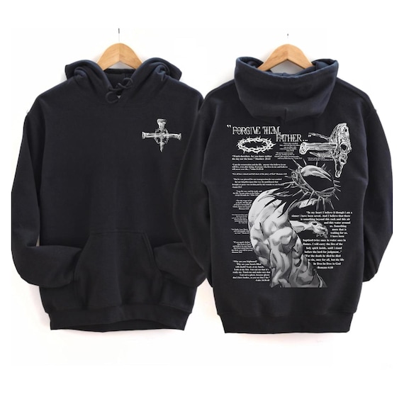 Forgive Them Father Christian Hoodie: Christian Graphic Streetwear, Crown Of Thorns Christian Bible Verse Shirt, Jesus Cross Religious Gift