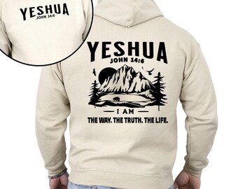 Yeshua Christian 2-Sided Hoodie, The Way The Truth The Life Hoodies, Jesus Apparel, Bible Graphic Hooded Sweatshirt