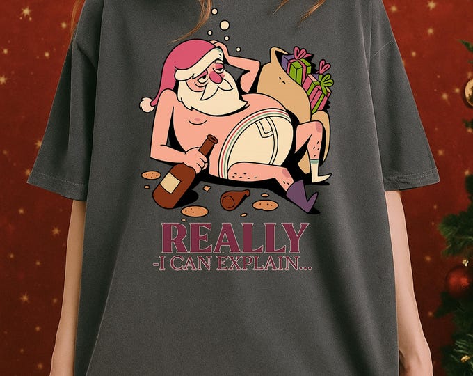 Funny Drunk Santa Comfort Colors T-Shirt - Ugly Christmas Tee