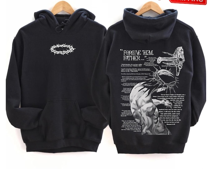 Forgive Them, Father Shirt, Savior Christian Sweatshirt, Bible Verses Hoodie, Christian Faith Unisex Hoodie, God Clothing, Church Hoodie