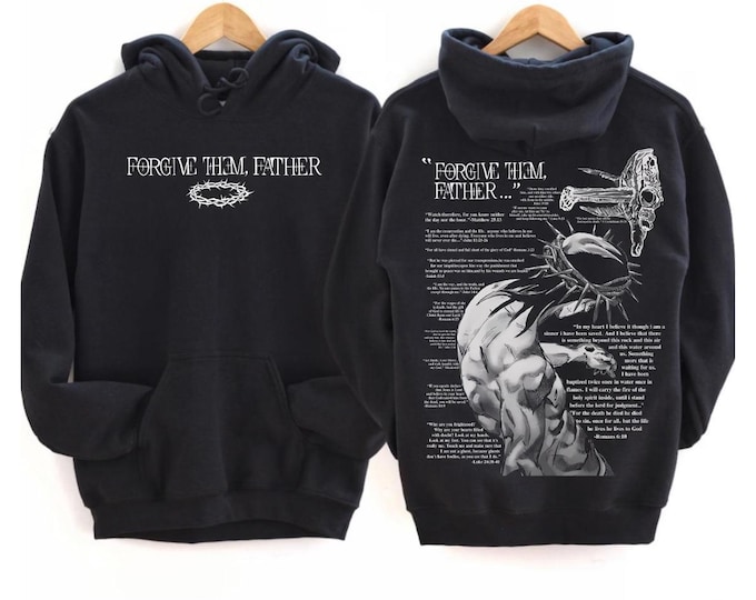 Forgive Them Father Crown of Thorns Christian Hoodie: Christian Graphic Streetwear, Crown Of Thorns Christian Bible Verse Shirt
