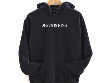 Jesus Is King Hoodie: Christian Streetwear Apparel