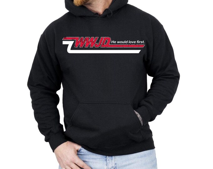 WWJD He Would Love First Christian Hoodie, The Answer To What Would Jesus Do Hoodie, Vintage Skater Hoodie, Jesus Church Hooded Sweatshirt