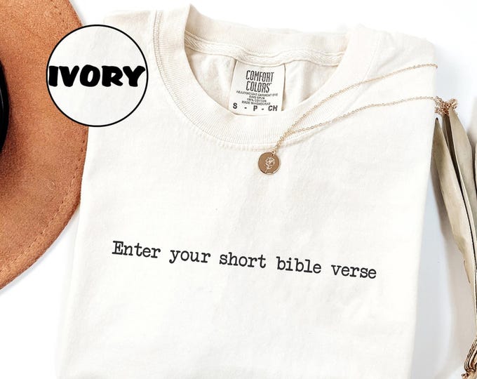 Custom Bible Verse Shirt, Custom Christian Shirt, Inspirational Shirt, Minimal Christian Shirt, Personalized Christian Gift, Unique T-Shirt