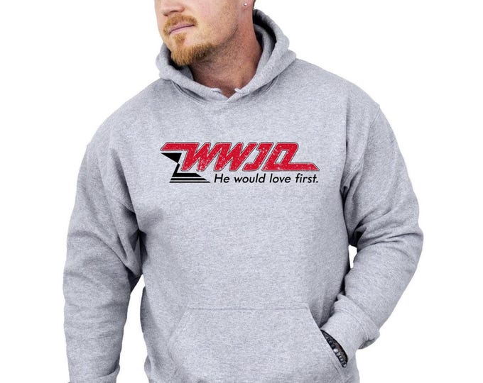 New WWJD He Would Love First Christian Unisex Hoodie, Jesus Loves Hoodie, Christian Women/Men Hoodie, Vintage Skater Hoodie