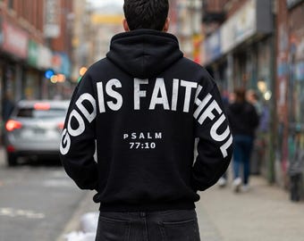 God Is Faithful Hoodie, Christian Hoodie, Oversized Back Print Hoodie, Faith Sweatshirt, Minimal Christian Apparel, Bible Verse Hoodie