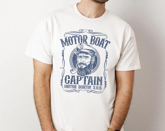 Motor Boat Captain Funny Pontoon Boating Motor Boatin Lake T-Shirt