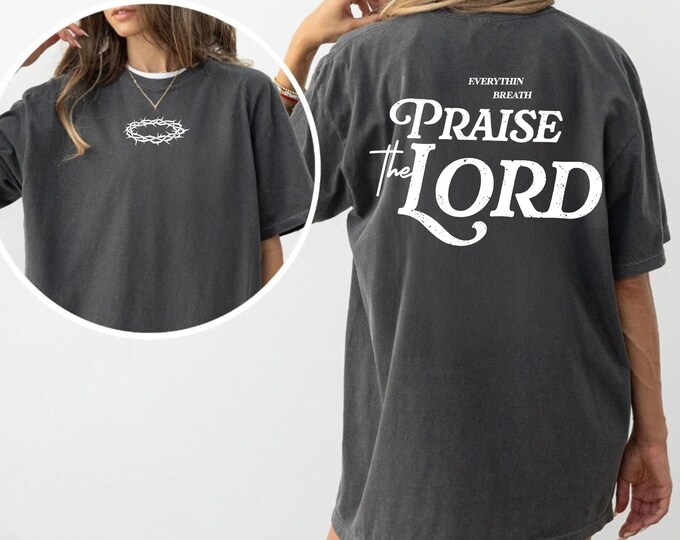 Praise the Lord Jesus Shirt Comfort Colors T-Shirt, Christian Worship T-Shirt, Christian Jesus Tee, Trust in The Lord Shirt,
