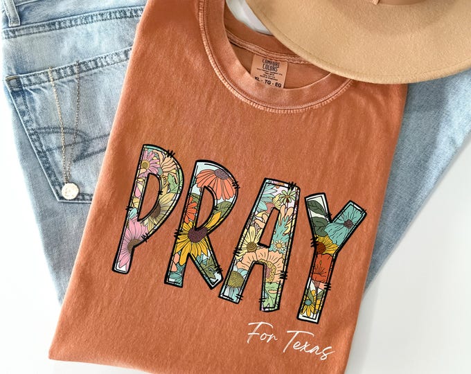 Pray for Texas Comfort Colors T-Shirt, Stay Strong Texas T-Shirt, Be Strong Texas T-Shirt, Texas Support Apparel, Stand with Texas Shirt