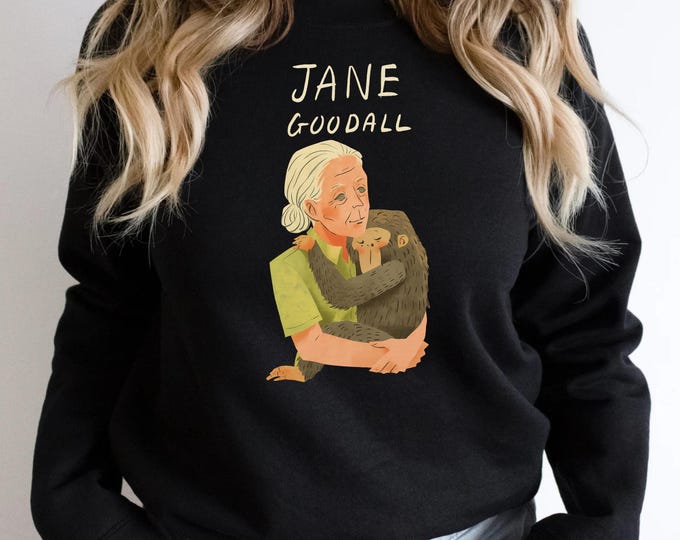 Jane Goodall Sweatshirt: Unisex Graphic Crewneck Pullover