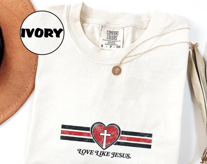 Love Like Jesus Shirt – Christian Comfort Colors T-Shirt, Retro Heart Cross Graphic Tee, Cute Church Outfit for Women