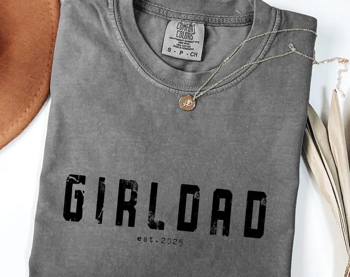 Custom Dad Est T-shirt, Girl Dad Comfort Colors T-Shirt, Personalized Dad T-Shirt Dad of Girls Gift, Father's Day Gift, Custom Dad Shirt