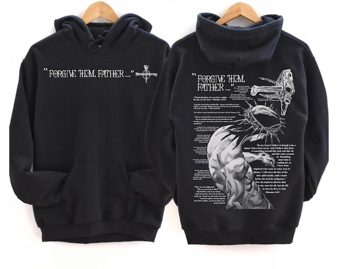 Forgive Them, Father Hoodie, Christian Sweatshirt, Bible Verses Hoodie, Church Hoodie, Christian Faith Unisex Hoodie, God Clothing