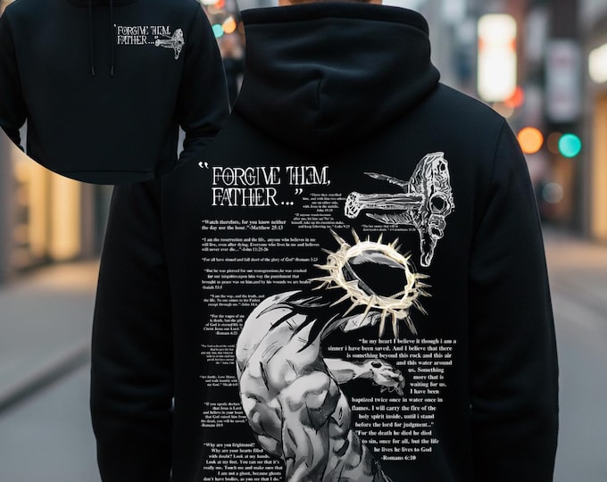 New Version Forgive Them Father Jesus Hoodie - Bible Verses Scripture shirt