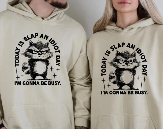 Funny Raccoon Sweatshirt, Raccoon Vintage Graphic Hoodie, Funny Quote Shirt for Women, for Men