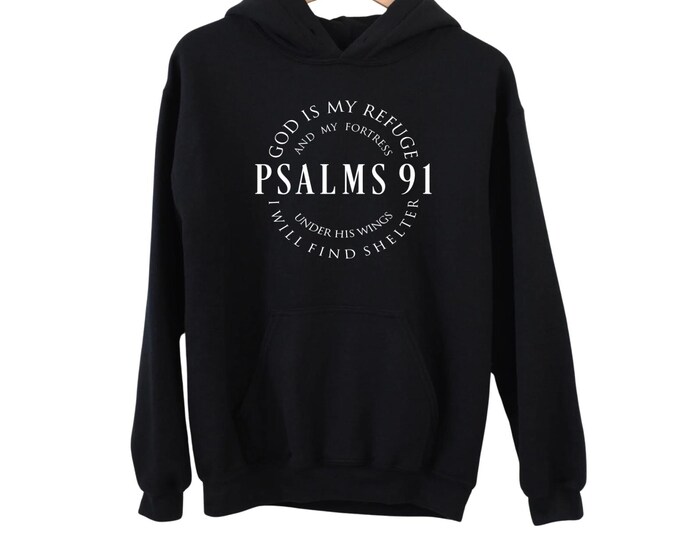 Psalms 91 Christian Sweatshirt-Hoodie, Bible Verse Sweatshirt, Aesthetic Christian Sweatshirts, Jesus Sweatshirt, Church Sweatshirt