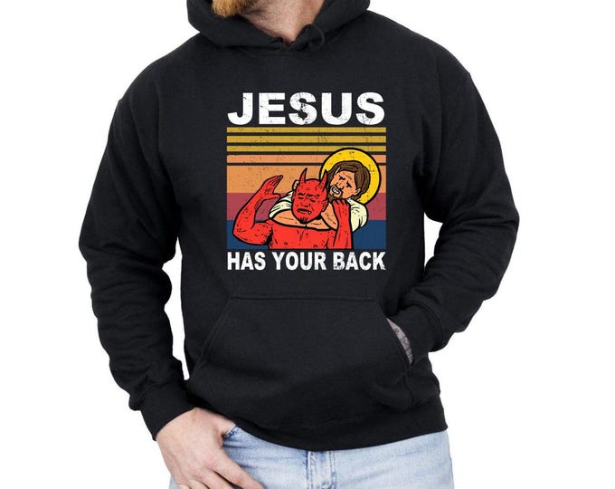 Jesus Has Your Back Unisex Adult Hoodie, Retro Jesus Shirt, Christian Clothing, Faith Shirt, Funny Hoodie for Men and Women, Christian Shirt