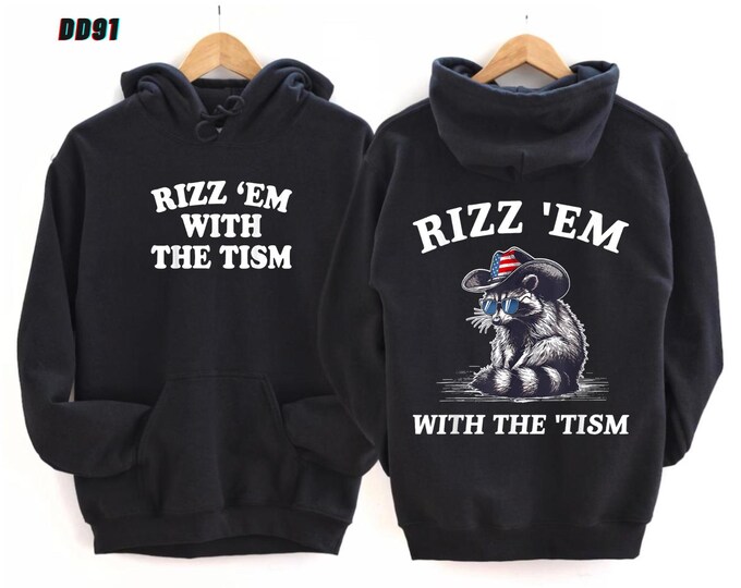 Rizz Em With The Tism Racoon Cowboy Hoodie, Raccoon Meme Tee, Relaxed Soft Cotton Sweatshirt,Vintage Funny Raccoon Hoodie, Front and Back