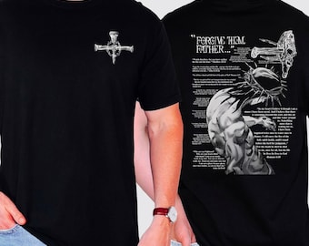 Forgive Them, Father Bible Verses Print Comfort Colors T-Shirt, Christian Jesus Tee, Jesus Loves T-Shirt, God Apparel, Christian Apparel