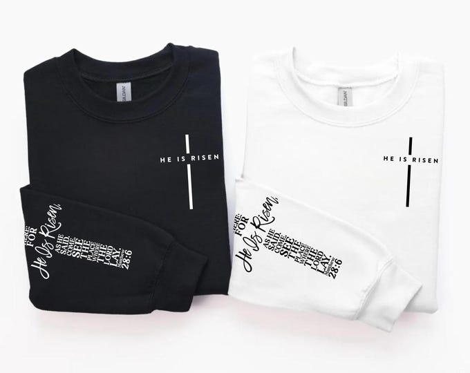 He is Risen Psalm Sweatshirt, He Is Risen Jesus Cross Scripture Matthew Print On Sleeve Sweatshirt, Christian Easter Gift, Happy Easter Gift
