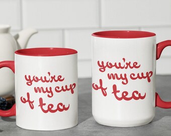 You're My Cup of Tea Mug White Ceramic Tea Cup Valentines Gift for Tea and Coffee Lovers Cute Cozy Gift For Boyfriend Girlfriend Kitchen