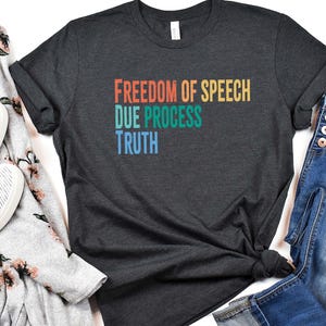 FDT Anti-Trump Freedom of Speech Due Process Truth Unisex or V-Neck T-shirt Gentle Protest Activist Clothing Political Statement Tee Resist Dark Grey Heather