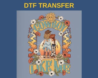 I Knew It I Knew You DTF Transfer, Cowboy Like Me dtf,  Toy Story 5 Ready To Press