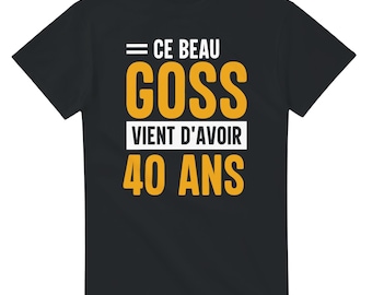 40e verjaardags-T-shirt - Deze knappe man is net 40 geworden - Humoristisch T-shirt voor heren - Grappig cadeau-idee voor heren - Zwart T-shirt van 100% katoen