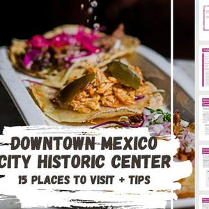Downtown Mexico City, Historical Center Travel Guide: Things to do, what to see, and practical tips from a local | MEXICO TRAVEL GUIDES
