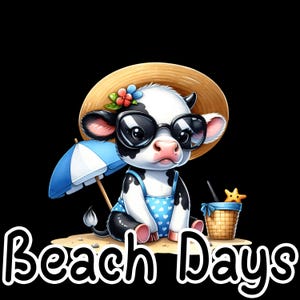 Summer Cow Sublimation Pack, Beach Cow Shirt PNG, Positive Quote Sublimation, Cute Cow T-Shirt, Instant Summer Download