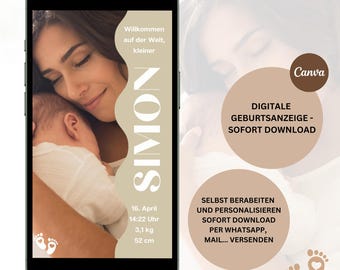 May include: A digital birth announcement template with a photo of a mother and baby. The template is beige with a white border and features the baby's name "SIMON", birth date, time, weight, and length. The text "DIGITAL BIRTH ANNOUNCEMENT - INSTANT DOWNLOAD" is in a white circle on a beige background. The text "SELF EDIT AND PERSONALIZE INSTANT DOWNLOAD VIA WHATSAPP, EMAIL... SEND" is in a white rectangle on a beige background.