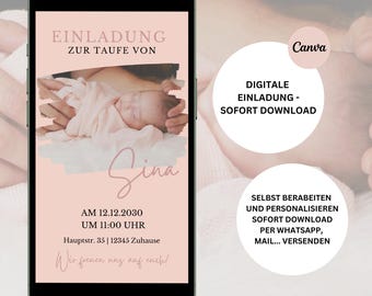 May include: A pink and white digital invitation for a baby's christening. The invitation features a photo of a baby girl sleeping in her parents' arms. The text on the invitation reads "Einladung zur Taufe von Sina" and includes the date, time, and location of the event. The invitation also includes the text "Digitale Einladung - Sofort Download" and "Selbst bearbeiten und personalisieren Sofort Download per Whatsapp, Mail... Versenden".