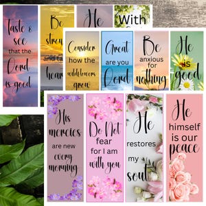 May include: A collection of colorful bookmarks with inspirational quotes and floral designs. Each bookmark features a unique background, including sunsets, flowers, and nature scenes. The text includes phrases like "Taste & see that the Lord is good" and "Do not fear for I am with you."